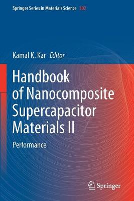 Handbook of Nanocomposite Supercapacitor Materials II: Performance 2020 ed.