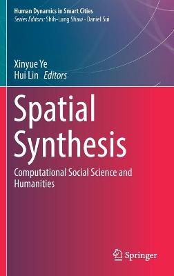 Spatial Synthesis: Computational Social Science and Humanities