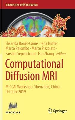 Computational Diffusion MRI: MICCAI Workshop, Shenzhen, China, October 2019