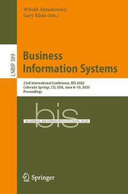 Business Information Systems: 23rd International Conference, BIS 2020, Colorado Springs, CO, USA, June 8-10, 2020, Proceedings