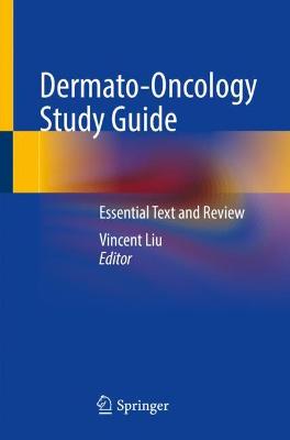 Dermato-Oncology Study Guide: Essential Text and Review