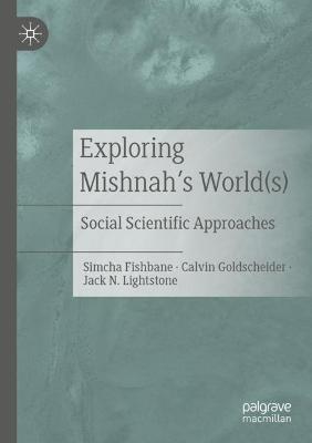 Exploring Mishnah's World(s): Social Scientific Approaches 2020 ed.