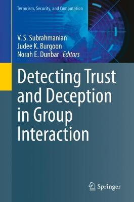 Detecting Trust and Deception in Group Interaction 2021 ed.