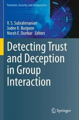 Detecting Trust and Deception in Group Interaction 2021 ed.