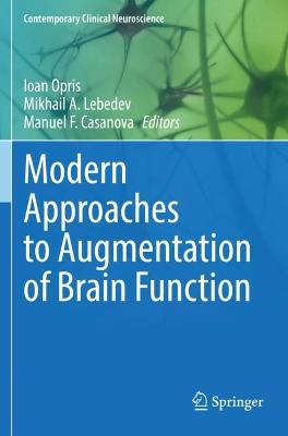 Modern Approaches to Augmentation of Brain Function 2021 ed.
