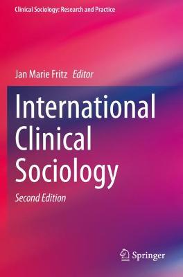 International Clinical Sociology Second Edition 2021
