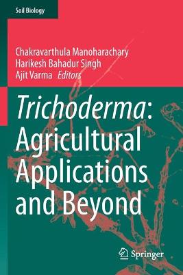Trichoderma: Agricultural Applications and Beyond 2020 ed.