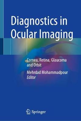 Diagnostics in Ocular Imaging: Cornea, Retina, Glaucoma and Orbit