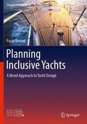 Planning Inclusive Yachts: A Novel Approach to Yacht Design 2020 ed.