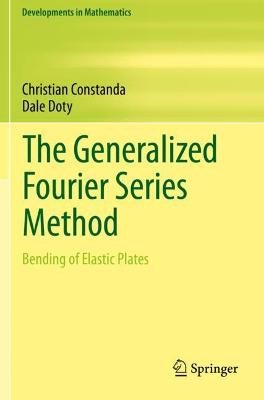 Generalized Fourier Series Method: Bending of Elastic Plates 2020 ed.