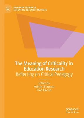 Meaning of Criticality in Education Research: Reflecting on Critical Pedagogy 2020 ed.