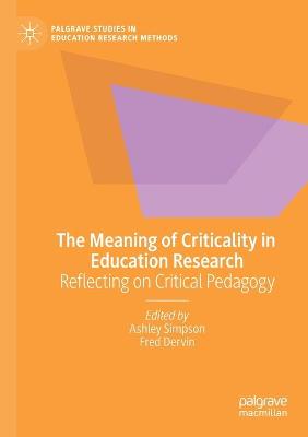 Meaning of Criticality in Education Research: Reflecting on Critical Pedagogy 2020 ed.