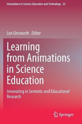 Learning from Animations in Science Education: Innovating in Semiotic and Educational Research 2020 ed.