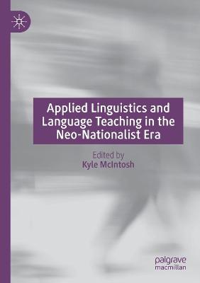 Applied Linguistics and Language Teaching in the Neo-Nationalist Era 2020 ed.