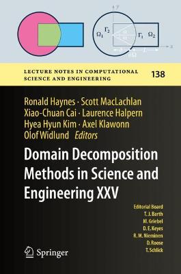 Domain Decomposition Methods in Science and Engineering XXV 2020 ed.