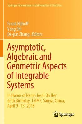 Asymptotic, Algebraic and Geometric Aspects of Integrable Systems: In Honor of Nalini Joshi On Her 60th Birthday, TSIMF, Sanya, China, April  913, 2018 2020 ed.