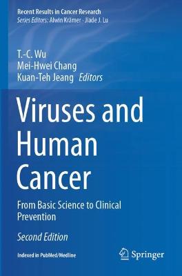 Viruses and Human Cancer: From Basic Science to Clinical Prevention Second Edition 2021