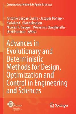 Advances in Evolutionary and Deterministic Methods for Design, Optimization  and Control in Engineering and Sciences 2021 ed.