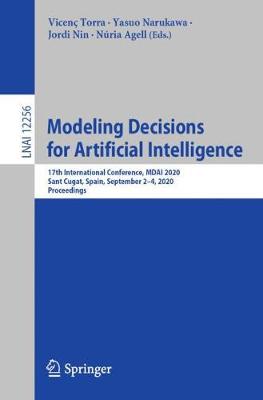 Modeling Decisions for Artificial Intelligence: 17th International Conference, MDAI 2020, Sant Cugat, Spain, September 2-4, 2020, Proceedings