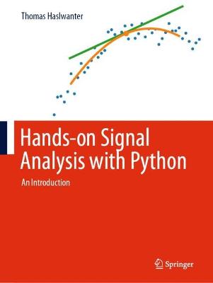 Hands-on Signal Analysis with Python: An Introduction 2021 ed.