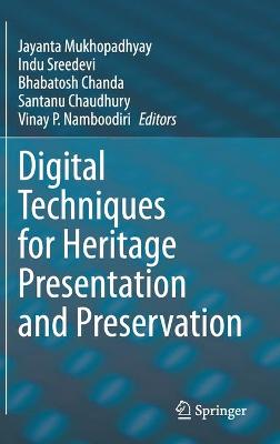 Digital Techniques for Heritage Presentation and Preservation 2021 ed.