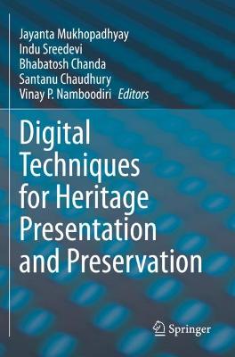 Digital Techniques for Heritage Presentation and Preservation 2021 ed.