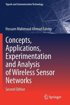 Concepts, Applications, Experimentation and Analysis of Wireless Sensor  Networks Second Edition 2021