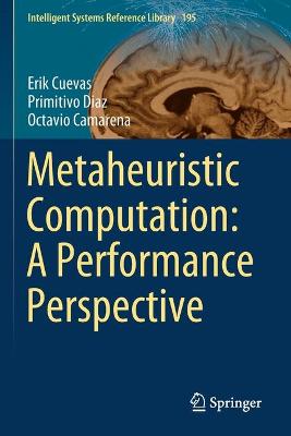 Metaheuristic Computation: A Performance Perspective 2021 ed.