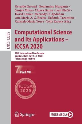 Computational Science and Its Applications - ICCSA 2020: 20th International Conference, Cagliari, Italy, July 1-4, 2020, Proceedings, Part VII