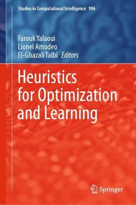 Heuristics for Optimization and Learning 2021 ed.