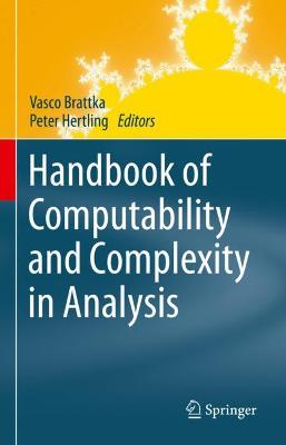 Handbook of Computability and Complexity in Analysis 2021 ed.