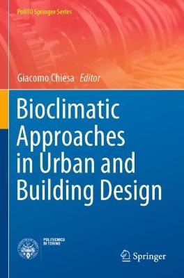 Bioclimatic Approaches in Urban and Building Design 1st ed. 2021