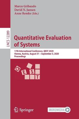 Quantitative Evaluation of Systems: 17th International Conference, QEST 2020, Vienna, Austria, August 31   September 3, 2020, Proceedings 1st ed. 2020