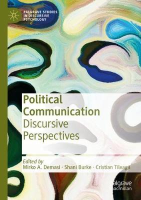 Political Communication: Discursive Perspectives 2020 ed.