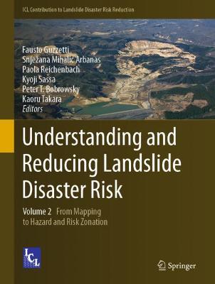 Understanding and Reducing Landslide Disaster Risk: Volume 2 From Mapping to Hazard and Risk Zonation