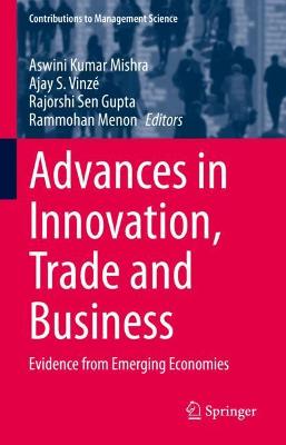Advances in Innovation, Trade and Business: Evidence from Emerging Economies 2021 ed.