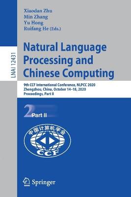 Natural Language Processing and Chinese Computing: 9th CCF International Conference, NLPCC 2020, Zhengzhou, China, October 14-18, 2020, Proceedings, Part II