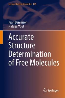 Accurate Structure Determination of Free Molecules 2020 ed.