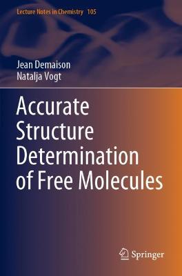 Accurate Structure Determination of Free Molecules 2020 ed.