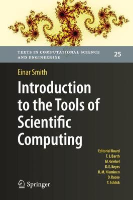 Introduction to the Tools of Scientific Computing 1st ed. 2020