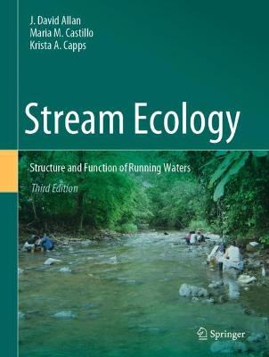 Stream Ecology: Structure and Function of Running Waters Third Edition 2021