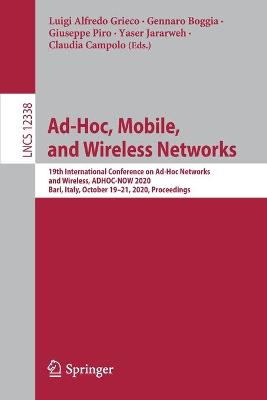 Ad-Hoc, Mobile, and Wireless Networks: 19th International Conference on Ad-Hoc Networks and Wireless, ADHOC-NOW 2020, Bari, Italy, October 19-21, 2020, Proceedings