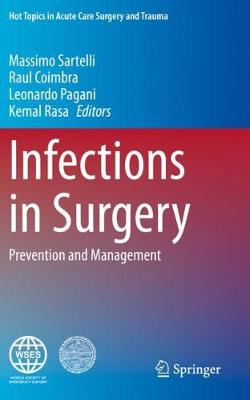 Infections in Surgery: Prevention and Management 2021 ed.