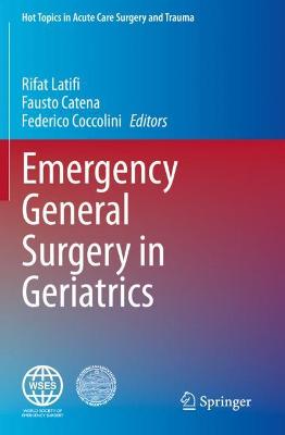 Emergency General Surgery in Geriatrics 2021 ed.