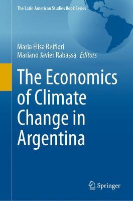 Economics of Climate Change in Argentina 2021 ed.