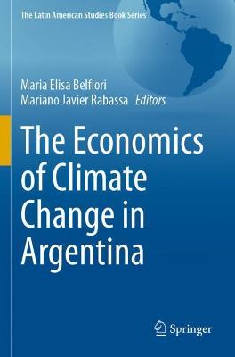 Economics of Climate Change in Argentina 2021 ed.