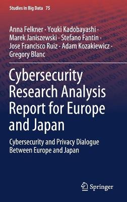 Cybersecurity Research Analysis Report for Europe and Japan: Cybersecurity and Privacy Dialogue Between Europe and Japan