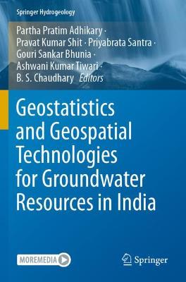 Geostatistics and Geospatial Technologies for Groundwater Resources in India 2021 ed.