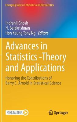 Advances in Statistics - Theory and Applications: Honoring the Contributions of Barry C. Arnold in Statistical Science