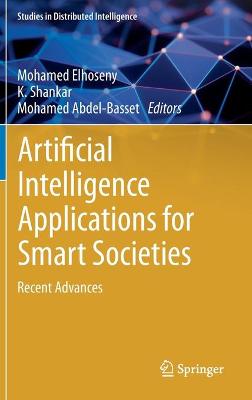 Artificial Intelligence Applications for Smart Societies: Recent Advances 2021 ed.